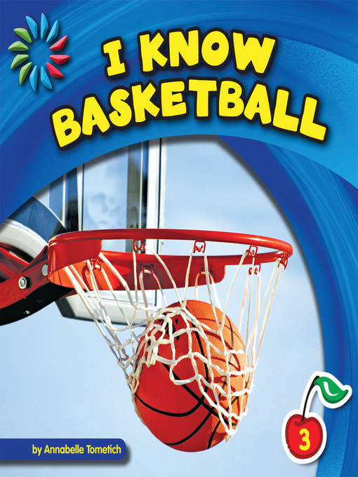 Annabelle Tometich创作的I Know Basketball作品的详细信息 - 可供借阅